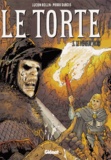 Lucien Rollin et Pierre Dubois - Le Torte Tome 5 : Le veneur noir.
