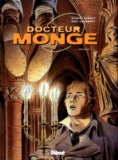 Eric Chabbert et Daniel Bardet - Docteur Monge Tome 1 : Hermine.
