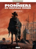 Jean-François Charles - Les Pionniers du Nouveau Monde Tome 4 : La Croix de Saint-Louis.