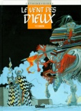 Thierry Gioux et Patrick Cothias - Le vent des dieux Tome 11 : Cogotaï.