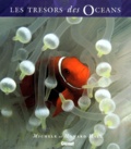 Howard Hall et Michele Hall - Les Tresors Des Oceans.