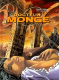 Eric Chabbert et Daniel Bardet - Docteur Monge Tome 2 : La chapelle blanche.