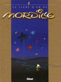 Guillermo Mordillo - Le Livre D'Or De Mordillo.