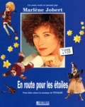 Marlène Jobert - En Route Pour Les Etoiles. Pour Faire Aimer La Musique De Vivaldi, Avec Cd Audio.
