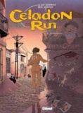 Alain Queireix et Erik Arnoux - Celadon Run Tome 3 : Hasta Luego, Companero !.