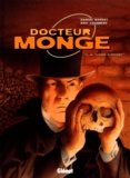 Eric Chabbert et Daniel Bardet - Docteur Monge Tome 4 : Le " cygne d'argent ".