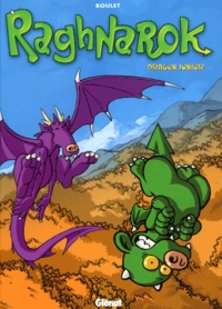  Boulet - Raghnarok Tome 1 : Dragon junior.