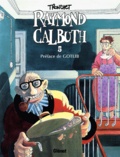  Tronchet - Raymond Calbuth. Tome 5.