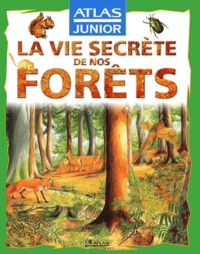  Collectif - La Vie Secrete De Nos Forets.