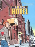 Michel Constant et Jean-Luc Cornette - Red River Hotel Tome 1 : Nat et Lisa, 1ère partie.