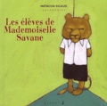 Natacha Sicaud - Les élèves de Mademoiselle Savane.