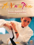 Anne-Sophie Pic - Au nom du père - Anne-Sophie Pic, cuisinière à Valence.