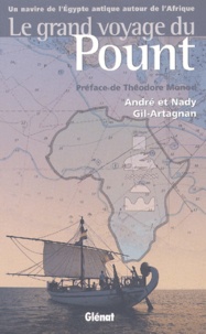 Nady Gil-Artagnan et André Gil-Artagnan - Le Grand Voyage Du Pount.