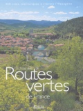  Collectif - L'Atlas Des Routes Vertes De France.