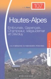 Jean-Marc Roux - Hautes-Alpes - Embrunais, Gapençais, Champsaur, Valgaudemar et Dévoluy, 118 itinéraires de randonnées pédestres.
