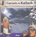 Benoît de Vilmorin et Simon Allix - Carnets du Kailash - Voyage au coeur du bouddhisme.