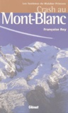 Françoise Rey - Crash au Mont-Blanc.