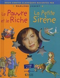 Marlène Jobert - Le Pauvre et le Riche ; La Petite Sirène. 1 CD audio