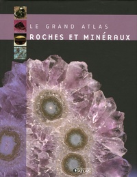  Atlas - Roches et minéraux.