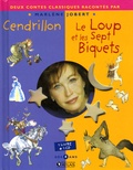 Marlène Jobert - Cendrillon / Le loup et les sept biquets. 1 CD audio