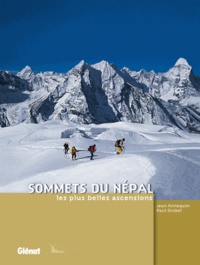 Paul Grobel et Jean Annequin - Sommets du Népal - Les plus belles ascensions.