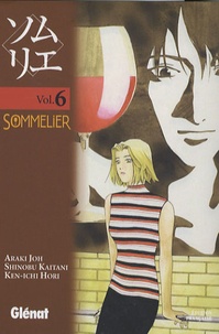 Araki Joh et Shinobu Kaitani - Sommelier Tome 6 : .