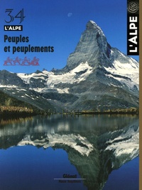 Jean Guibal et Jean-François Bergier - L'Alpe N° 34 : Peuples et peuplements.