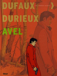 Jean Dufaux - Avel  : Avel l'Intégrale.