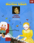 Marlène Jobert - L'arbre qui pleure - Pour faire aimer la musique de Mozart. 1 CD audio