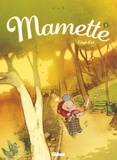  Nob - Mamette Tome 2 : L'âge d'or.