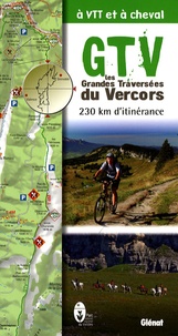  Parc naturel du Vercors - Les Grandes Traversées du Vercors à VTT et à cheval - 230 km d'itinérance.