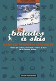 François Laurens - 52 Balades à skis dans les Pyrénées centrales - Vallée de Luchon, Encantats, vallées d'Aure et du Louron, Aneto....