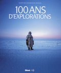 Christian Clot - 100 Ans d'explorations.