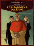 Didier Convard et Denis Falque - Les Gardiens du Sang Tome 1 : Le Crâne de Cagliostro.