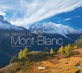 Jean-François Hagenmuller et Nathalie Hagenmuller - Les saisons du Mont-Blanc.