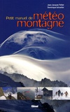 Jean-Jacques Thillet - Petit manuel de météo montagne.