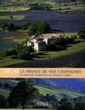  Atlas - Atlas la France de nos campagnes - Du bocage normand au maquis corse.