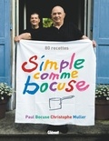 Paul Bocuse et Jacques Caillaut - Simple comme Bocuse.