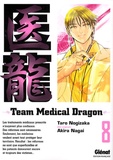Taro Nogizaka et Akira Nagai - Team Medical Dragon Tome 8 : .