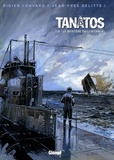 Didier Convard - Tanâtos Tome 3 : Le mystère du Lusitania.