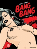 Carlos Trillo et Jordi Bernet - Bang Bang Tome 4 : Prison de femmes.