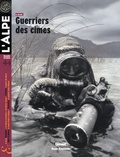 Pascal Kober - L'Alpe N° 44 : Guerriers des cimes.