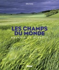 Gilles Fumey - Les champs du monde - Nourrir la planète.