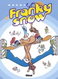  Buche - Franky Snow Tome 10 : Fondu de snow.