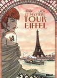 Fabien Lacaf et Armand Guérin - Le mystère Tour Eiffel.