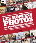 Georges Wolinski - Les romans photos du professeur Choron.