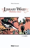 Hiro Arikawa - Library Wars Tome 1 : Conflits.