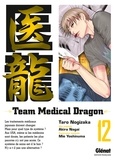 Taro Nogizaka - Team Medical Dragon Tome 12 : .