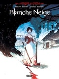 Philippe Bonifay et Fabrice Meddour - A l'origine des contes  : Blanche Neige.