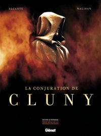  Alcante et Luca Malisan - La conjuration de Cluny.